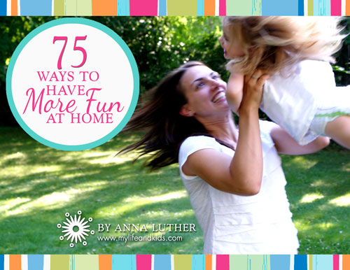 Book Review: 75 Ways to Have More Fun at Home